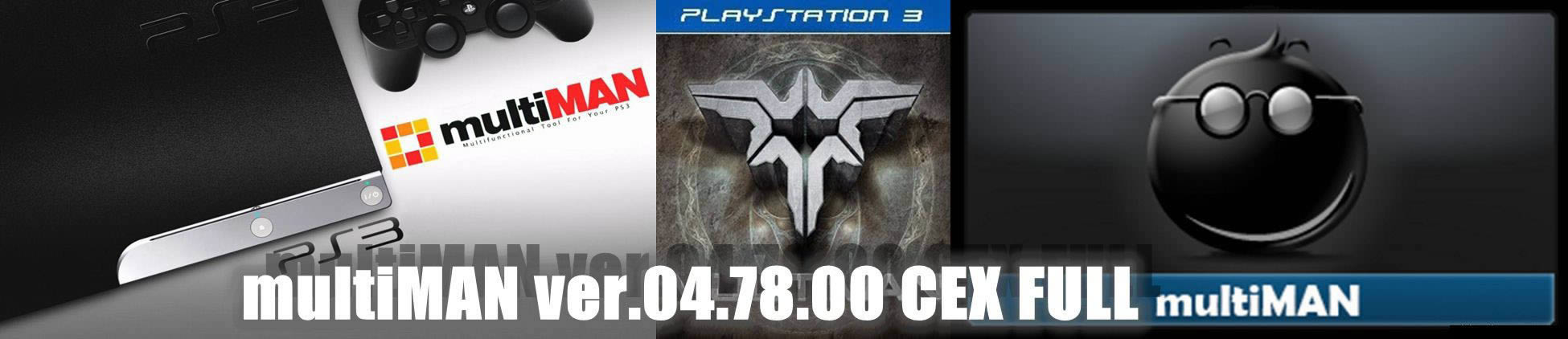 PS3《multiMAN》 ver 04.78.00 CEX FULL 完全中文版提供下载