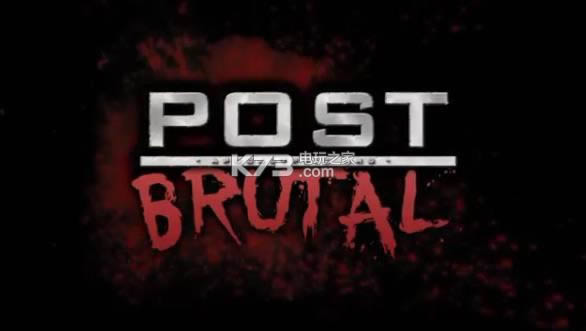 Post Brutal���� v1.6 �ƽ��ԤԼ ��ͼ
